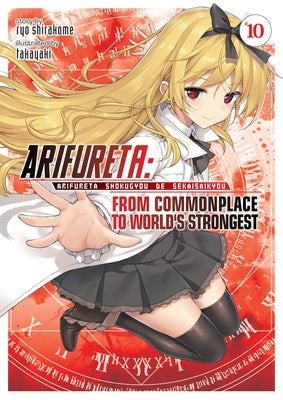 Arifureta: From Commonplace to World's Strongest (Light Novel) Vol. 10 Paperback Seven Seas