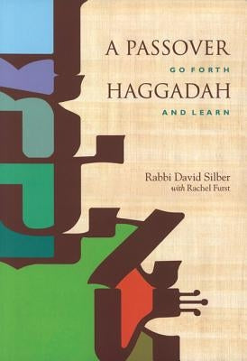 A Passover Haggadah: Go Forth and Learn Paperback Jewish Publication Society