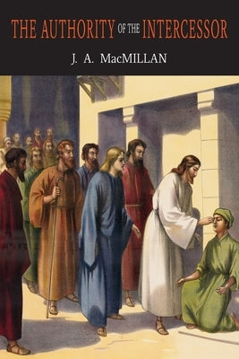 The Authority of the Intercessor Paperback Martino Fine Books