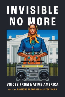 Paperback of "Invisible No More: Voices from Native America" by Island Press, featuring Native American cultural themes.