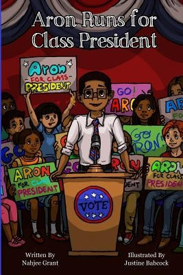 Aron Runs for Class President Paperback Really Exciting and Delightful Stories