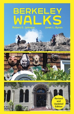 Paperback copy of Berkeley Walks: Revised and Updated Edition by Heyday Books, featuring the book cover with text and design.