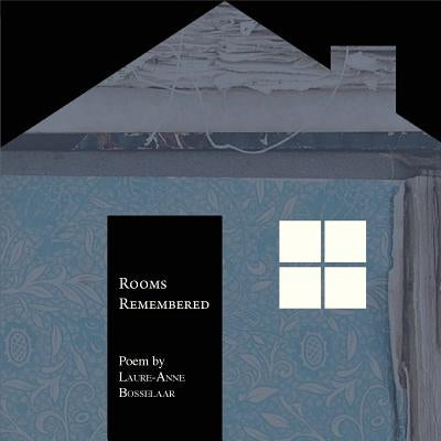 Rooms Remembered Paperback Sungold Editions