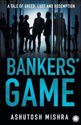 Bankers' Game Paperback Jaico Publishing House