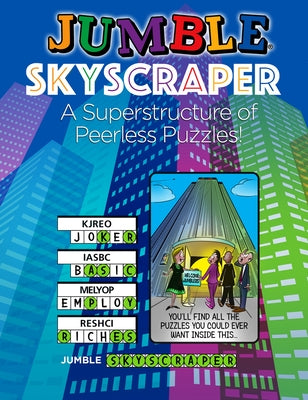 Jumble(r) Skyscraper: A Superstructure of Peerless Puzzles! Paperback Triumph Books (IL)