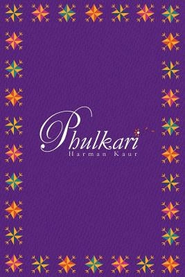Phulkari Paperback Harman Kaur