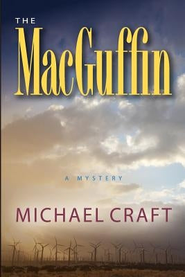 The MacGuffin: A Mystery Paperback Questover Press