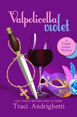 Paperback of Valpolicella Violet by Limoncello Press, a private investigator comedy mystery novel with colorful cover art.