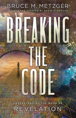 Breaking the Code Revised Edition: Understanding the Book of Revelation Paperback Abingdon Press