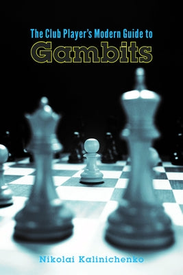 The Club Player's Modern Guide to Gambits Paperback Russell Enterprises