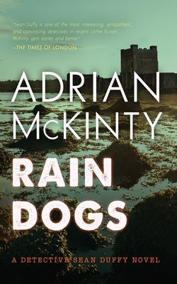 Rain Dogs: A Detective Sean Duffy Novel Paperback Blackstone Publishing