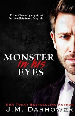 Monster in His Eyes Createspace Independent Publishing Platform