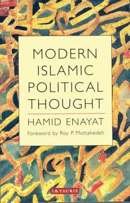 Modern Islamic Political Thought Paperback Bloomsbury Publishing PLC