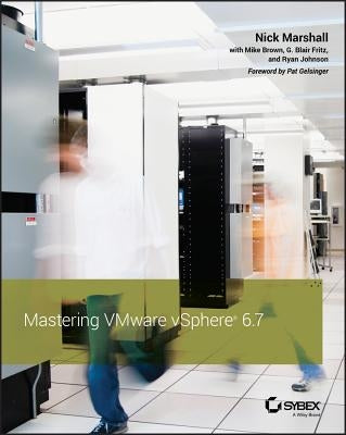 Mastering Vmware Vsphere 6.7 Paperback Sybex