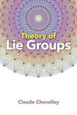 Theory of Lie Groups Paperback Dover Publications