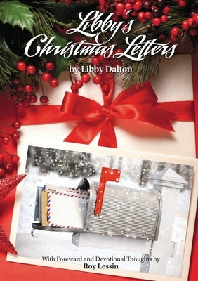 Libby's Christmas Letters Paperback Genesis Publishing House