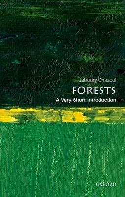 Forests: A Very Short Introduction Paperback Oxford University Press, USA