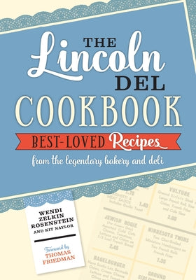 The Lincoln del Cookbook Minnesota Historical Society Press