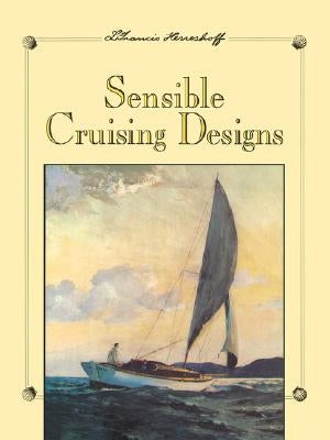 Sensible Cruising Designs Paperback International Marine Publishing