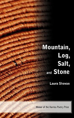Mountain, Log, Salt, and Stone Paperback Citylit Press