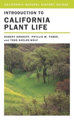 Introduction to California Plant Life: Volume 69 Paperback University of California Press