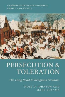 Persecution and Toleration: The Long Road to Religious Freedom Paperback Cambridge University Press