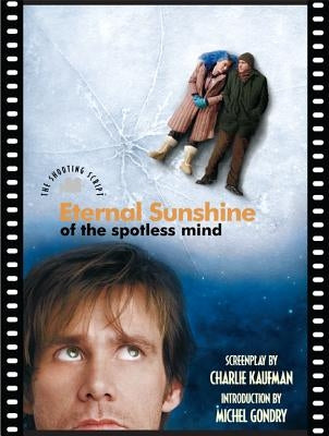 Eternal Sunshine of the Spotless Mind Paperback Newmarket Press