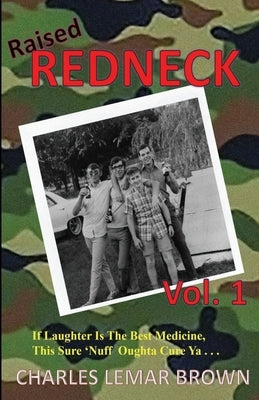 Raised Redneck Paperback Broken L Press