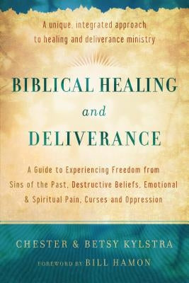 Paperback book titled "Biblical Healing and Deliverance" by Chosen Books, featuring a cover with spiritual imagery and comforting colors.