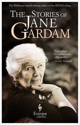 The Stories of Jane Gardam Paperback Europa Editions