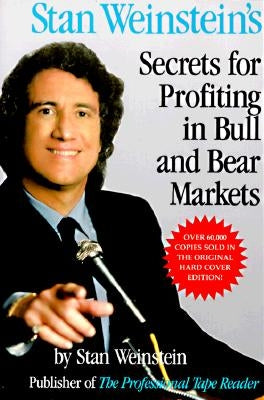 Paperback of Stan Weinstein's Secrets for Profiting in Bull and Bear Markets by McGraw-Hill Companies, showing the book cover.