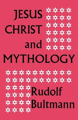 Jesus Christ and Mythology Paperback SCM Press