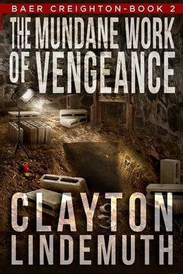 The Mundane Work of Vengeance Paperback Independently Published