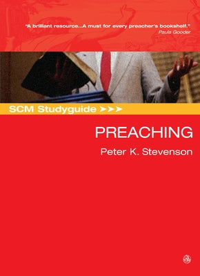 Scm Studyguide: Preaching Paperback SCM Press