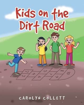Kids on the Dirt Road Paperback Covenant Books