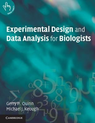 Experimental Design and Data Analysis for Biologists Paperback Cambridge University Press