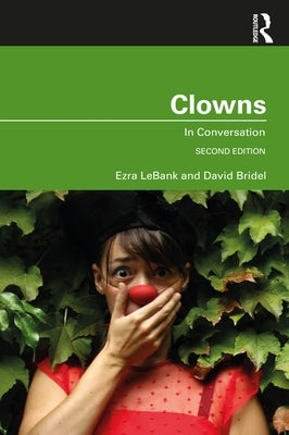 Clowns: In Conversation Paperback Routledge