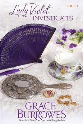 Lady Violet Investigates Grace Burrowes Publishing