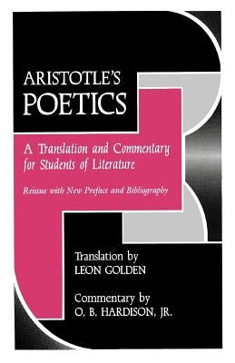 Aristotle's Poetics: A Translation and Commentary for Students of Literature Paperback Florida State University