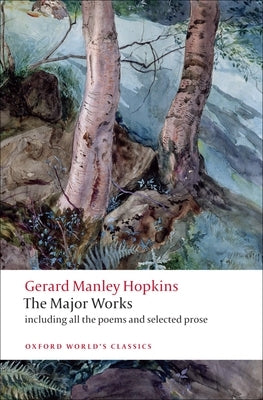 Gerard Manley Hopkins: The Major Works Oxford University Press, USA