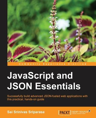 JavaScript and Json Essentials Paperback Packt Publishing