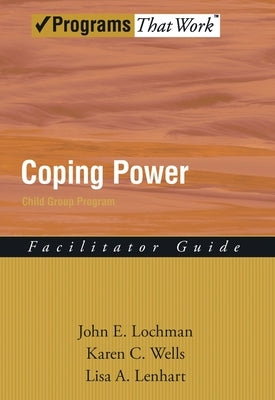 Coping Power Child Group Program Paperback Oxford University Press, USA