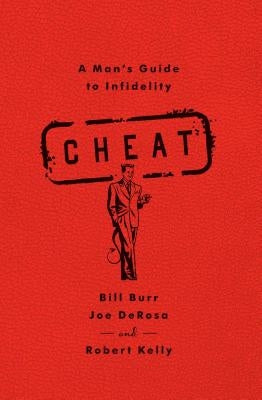 Cheat: A Man's Guide to Infidelity Paperback Simon & Schuster