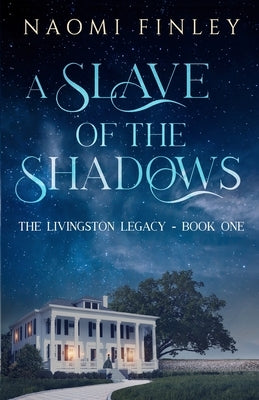 A Slave of the Shadows Paperback Huntson Press