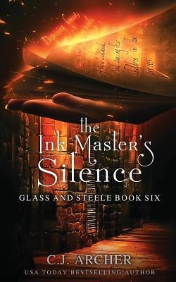 The Ink Master's Silence Paperback C.J. Archer
