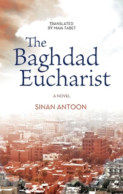 The Baghdad Eucharist Paperback Hoopoe