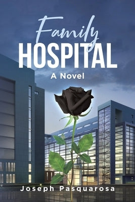 Family Hospital Paperback Page Publishing, Inc.