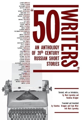50 Writers: An Anthology of 20th Century Russian Short Stories by Brougher, Valentina