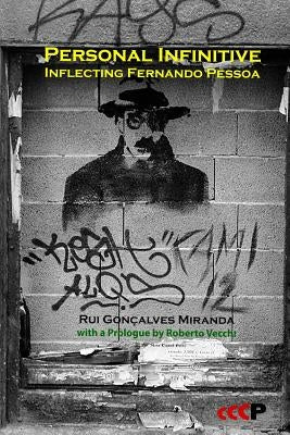 Personal Infinitive: Inflecting Fernando Pessoa Paperback Critical, Cultural and Communications Press