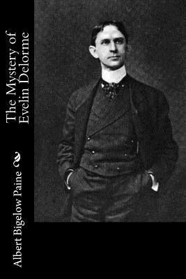The Mystery of Evelin Delorme Paperback Createspace Independent Publishing Platform